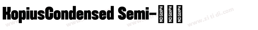 KopiusCondensed Semi字体转换